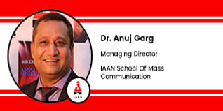 IAAN School Of Mass Communication, Managing Director: Dr. Anuj Garg Interview